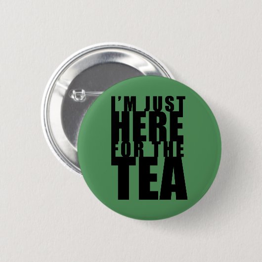 Ich bin nur hier für den grünen Tee-Knopf Button (Vorne & Hinten)