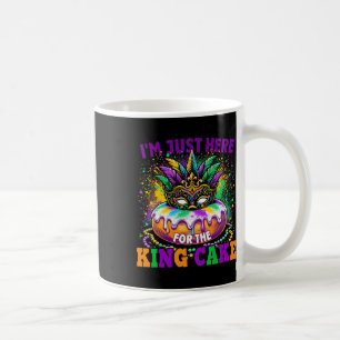Ich bin nur hier für den König Mardi Gras Kaffeetasse