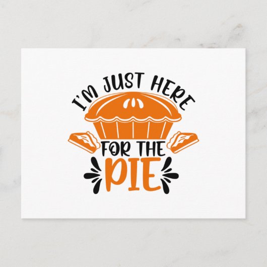 Ich bin nur hier für den Kuchen Postkarte (Vorderseite)