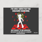 Ich bin nur hier für den quadratischen Tanzmodus a Postkarte (Rückseite)