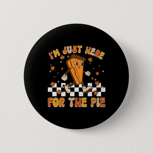 Ich bin nur hier für den Shirt Funny Erntedank Button (Vorderseite)