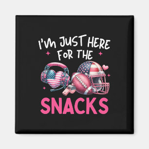Ich bin nur hier für den Snack Football Amerikanis Magnet