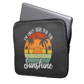 Ich bin nur hier für den Sonnenschein, die Sommerv Laptopschutzhülle (Vorderseite Links)