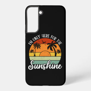Ich bin nur hier für den Sonnenschein, Sommerstimm Samsung Galaxy Hülle