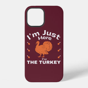 Ich bin nur hier für den türkischen Erntedank iPhone 12 Hülle