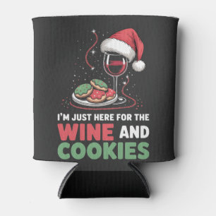 Ich bin nur hier für den Wein und Weihnachtsplätzc Dosenkühler