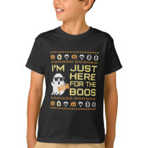 ICH BIN NUR HIER FÜR DIE BOOS