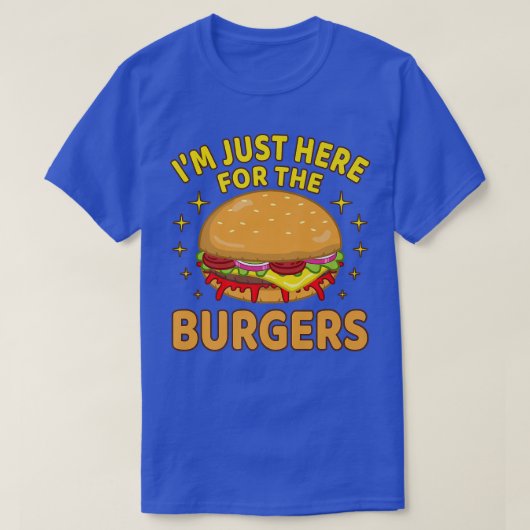 Ich bin nur hier für die Burgers Cheeseburger Hamb T-Shirt (Design vorne)