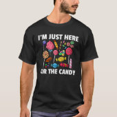 Ich bin nur hier für die Candy Lollipop Süßigkeite T-Shirt (Vorderseite)