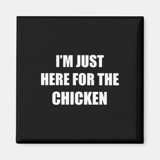 Ich bin nur hier für die Chicken Halloween-Party-K Magnet