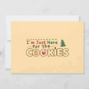 Ich bin nur hier für die Cookies Holiday Card Feiertagskarte