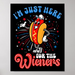 Ich bin nur hier für die Dackeln Firework Hot Dog  Poster