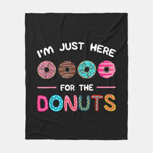 Ich bin nur hier für die Donuts Doughnut Teig Swee Fleecedecke (Vorderseite)
