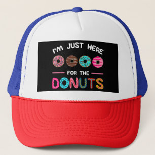 Ich bin nur hier für die Donuts Doughnut Teig Swee Truckerkappe