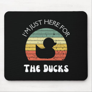 Ich bin nur hier für die Enten Mousepad