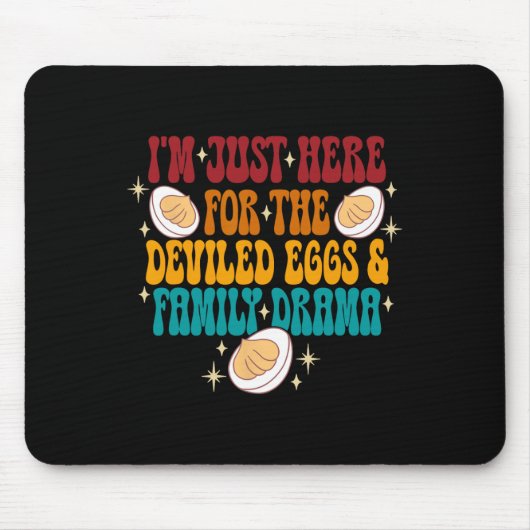 Ich bin nur hier für die geweihten Eier & Amp; Fam Mousepad (Vorne)