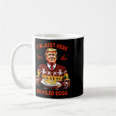 Ich bin nur hier für die geweihten Eier Funny Trum Kaffeetasse (Links)