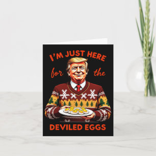 Ich bin nur hier für die geweihten Eier Funny Trum Karte