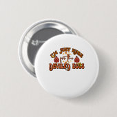 Ich bin nur hier für die geweihten Eier Groovy Tha Button (Vorne & Hinten)