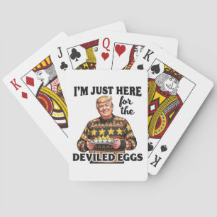 Ich bin nur hier für die geweihten Eier Trump Spielkarten