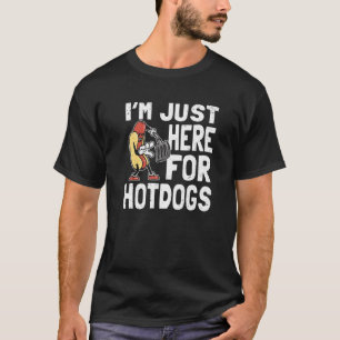 Ich bin nur hier für die Hotdogs Sausage Hotdog Fu T-Shirt