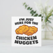 Ich bin nur hier für die Hühnernuggets Einladung (Stehend Vorderseite)