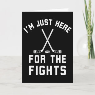 Ich bin nur hier für die Kämpfe Lustiger Hockey Hu Karte