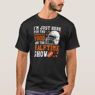 Ich bin nur hier für die Lebensmittel-Werbung und  T-Shirt