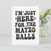 Ich bin nur hier für die Matzo Balls Funny Hanukka Einladung (Stehend Vorderseite)