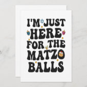 Ich bin nur hier für die Matzo Balls Funny Hanukka Einladung (Vorne/Hinten)