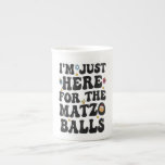 Ich bin nur hier für die Matzo Balls Funny Hanukka Porzellantasse<br><div class="desc">Hanukkah,  jüdisch,  jew, chanukah, dreidel, Geschenk, Geburtstag, Groovy, Weihnachten, matzo</div>