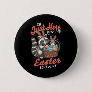 Ich bin nur hier für die Ostereiersuche Bunny Racc Button
