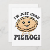 Ich bin nur hier für die Pierogi Einladung (Vorne/Hinten)
