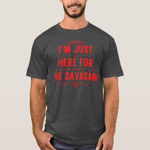 Ich bin nur hier für die Savanne 13 T-Shirt