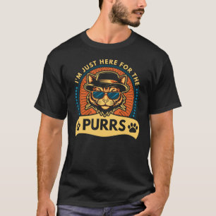 Ich bin nur hier für die Schnurren Coole Retro-Kat T-Shirt