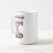 Ich bin nur hier für die Schokolade: Osterhase Kaffeetasse (Vorderseite Links)
