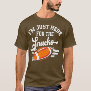 Ich bin nur hier für die Snacks Funny Football Fan T-Shirt