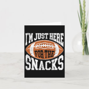 Ich bin nur hier für die Snacks Funny Football Wat Karte