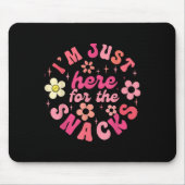 Ich bin nur hier für die Snacks Shirt Funny Sprich Mousepad (Vorne)