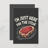 Ich bin nur hier für die Steak Beef Meat Liebhaber Dankeskarte (Vorne/Hinten)