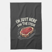 Ich bin nur hier für die Steak Beef Meat Liebhaber Geschirrtuch (Vertikal)