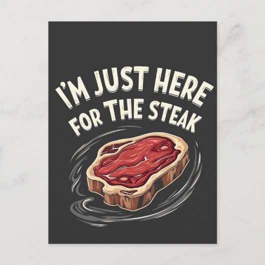 Ich bin nur hier für die Steak Beef Meat Liebhaber Postkarte (Vorderseite)