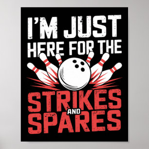 Ich bin nur hier für die Streiks und Ersatzteile B Poster