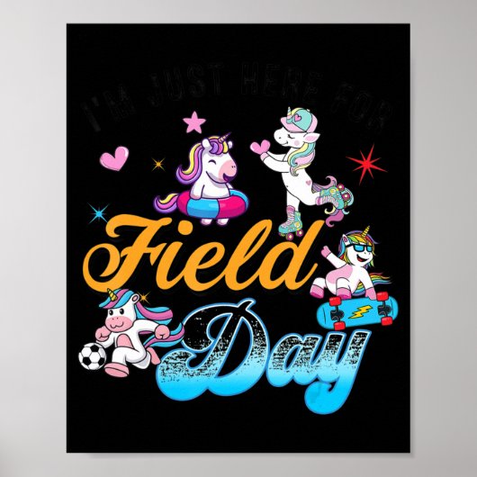 Ich bin nur hier für Field Day Magical Unicorn Pla Poster (Vorne)