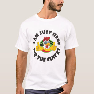 Ich bin nur hier für Küken - Funny Oaster T-Shirt