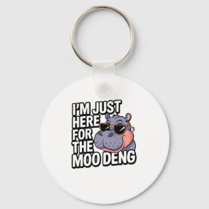 Ich bin nur hier für Moo Deng Niedlich Baby Hippo  Schlüsselanhänger