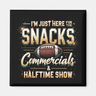 Ich bin nur hier für Snacks Werbung Halbzeitshow Magnet