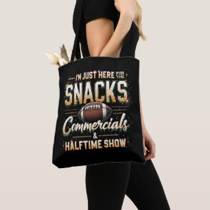 Ich bin nur hier für Snacks Werbung Halbzeitshow Tasche