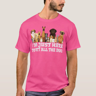 Ich bin nur hier, um alle Hunde Vintage Retro-Haus T-Shirt