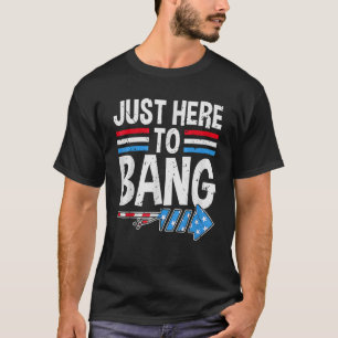 Ich bin nur hier, um Bang 4. Juli Firecracker Männ T-Shirt